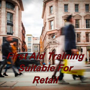 First aid training online suitable for shop assistants, retail outlets, shop's