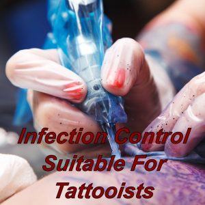 Infection control training tattooists & body piercing staff, CPD certified online training course.